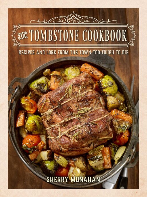 Title details for Tombstone Cookbook by Sherry Monahan - Available